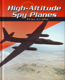 High-Altitude Spy Planes: The U-2s